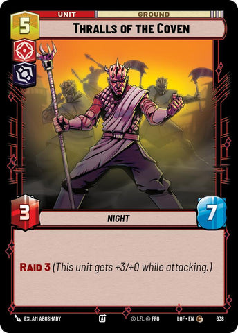 Thralls of the Coven (638) (Foil) (638) [Legends of the Force]