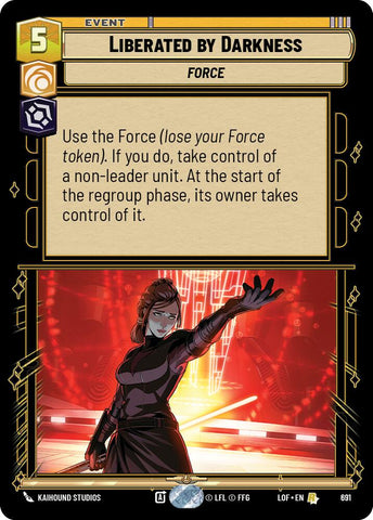 Liberated by Darkness (691) (Foil) (691) [Legends of the Force]