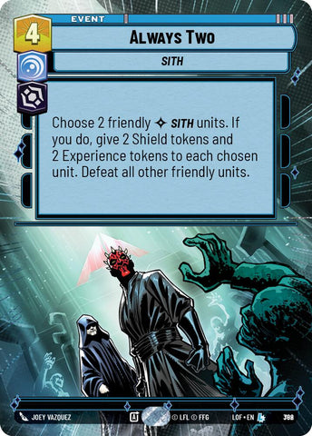 Always Two (782) (Hyperspace Foil) (782) [Legends of the Force]