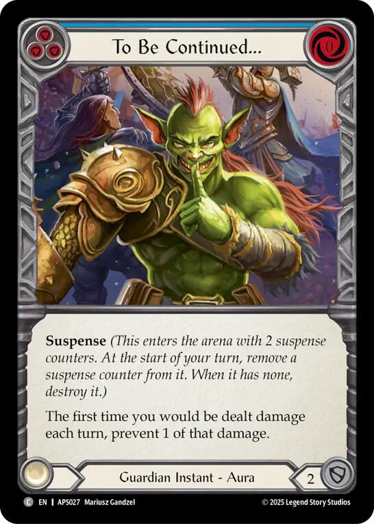 To Be Continued... [APS027] (Armory Deck: Pleiades)