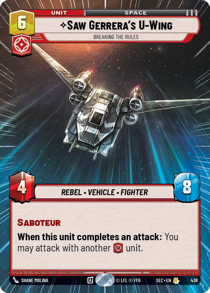 Saw Gerrera's U-Wing - Wing (438) - Breaking the Rules (Hyperspace) (438) (438) [Secrets of Power]