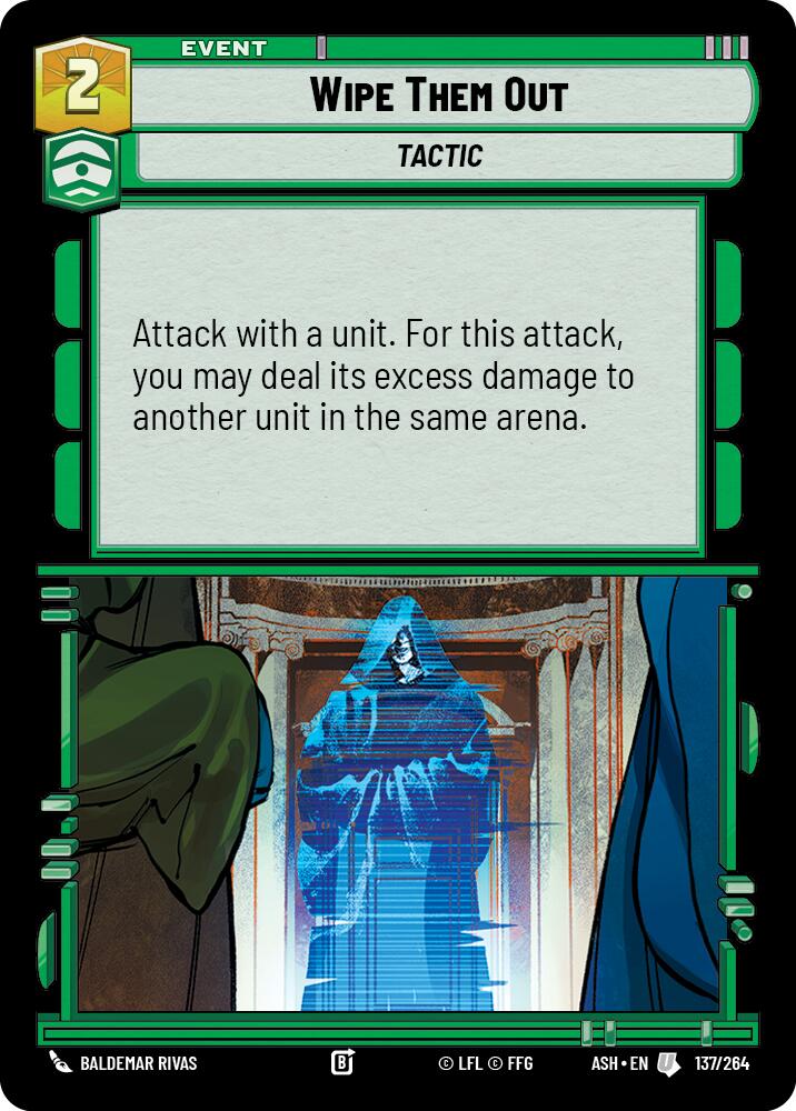 Wipe Them Out (137/264) (137/264) [Ashes of the Empire]