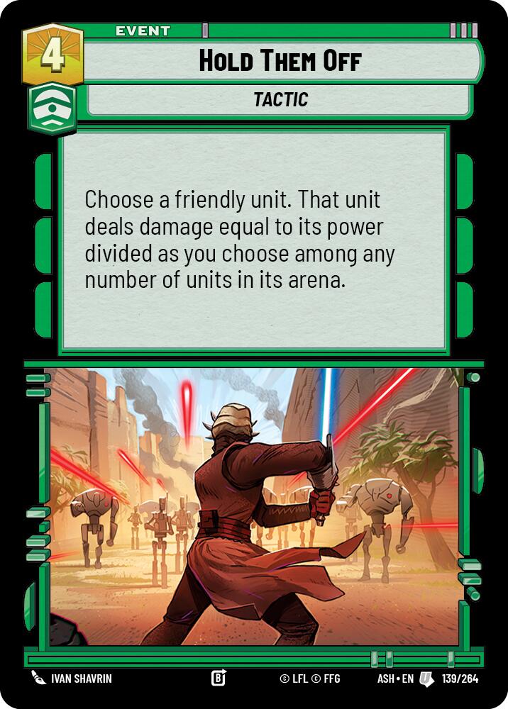 Hold Them Off (139/264) (139/264) [Ashes of the Empire]