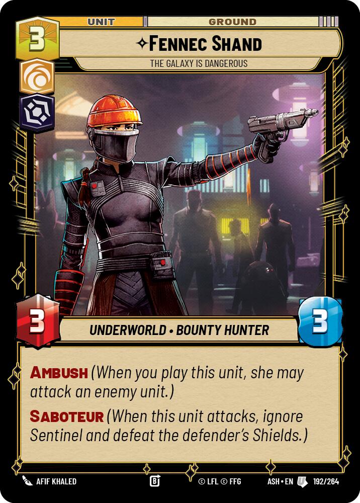 Fennec Shand - The Galaxy Is Dangerous (192/264) (192/264) [Ashes of the Empire]